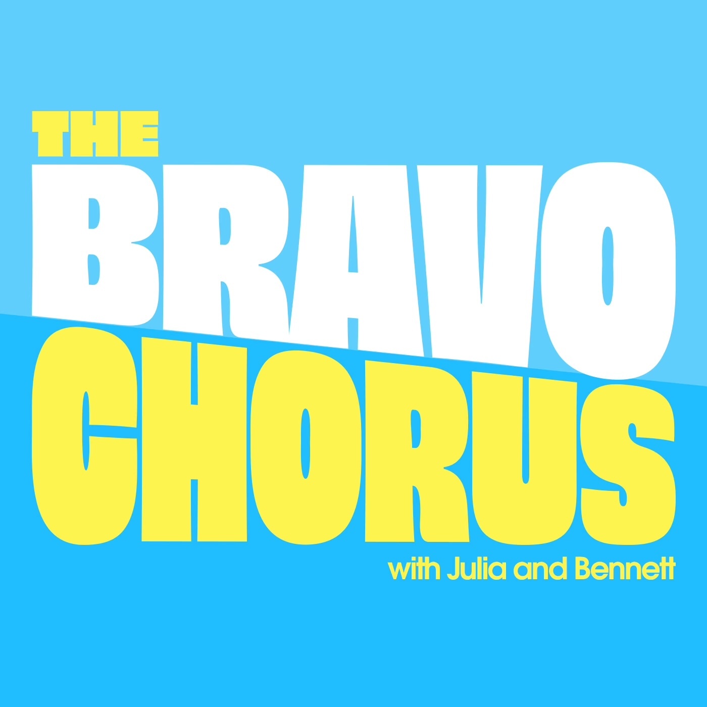 The Bravo Chorus