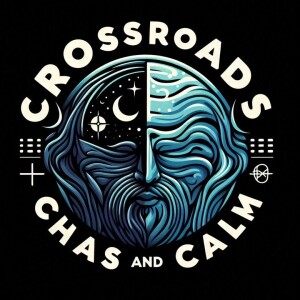 crossroads chaos and calm