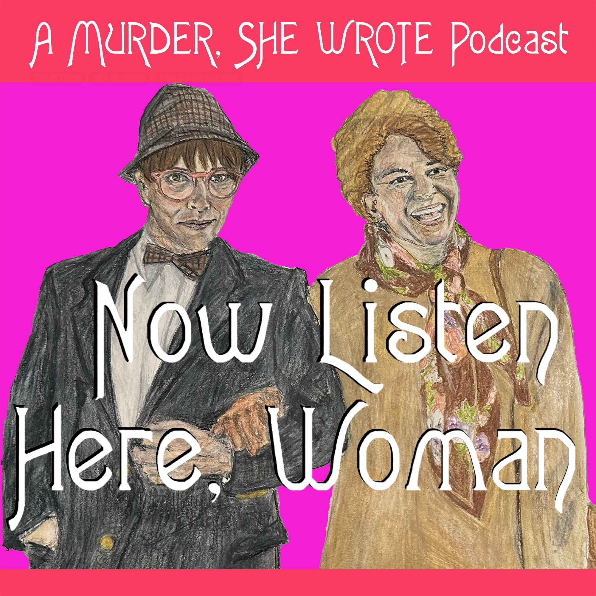 Now Listen Here, Woman: A Murder She Wrote Podcast