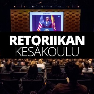 Retoriikan kesäkoulun podcast - vaikuttaminen, viestintä, johtajuus