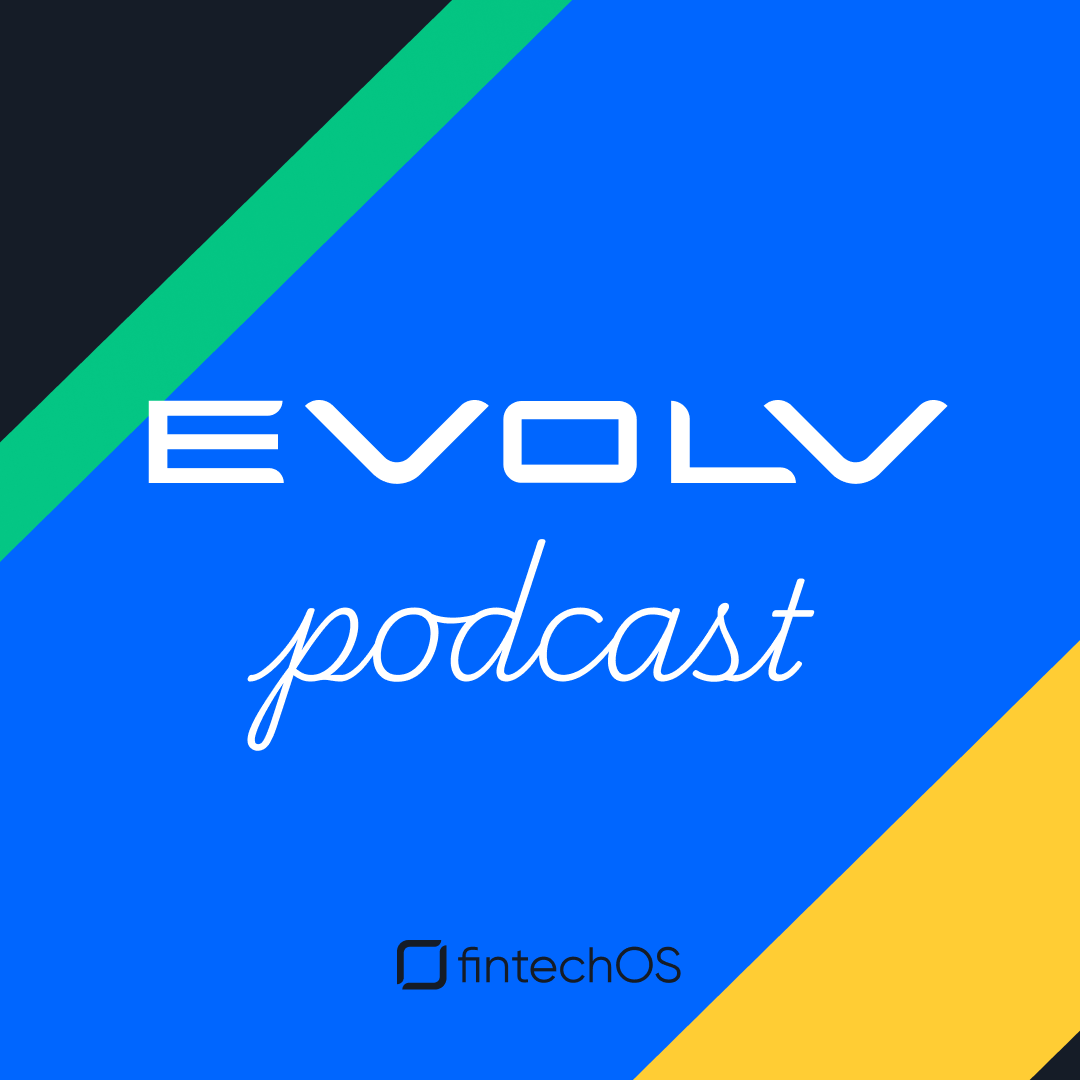 FintechOS Evolv
