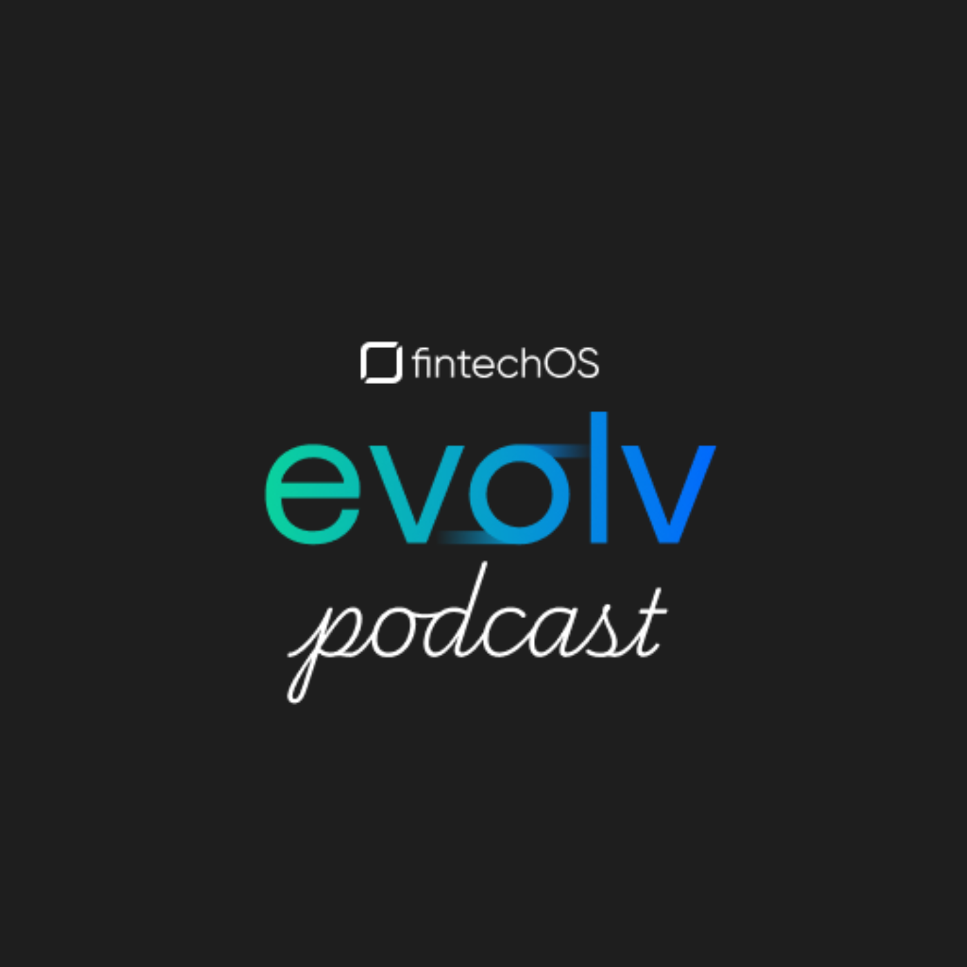 FintechOS Evolv