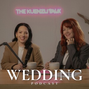 Wedding Budget and Timeline Hacks – The Kuenzli Talk (EP. 5)