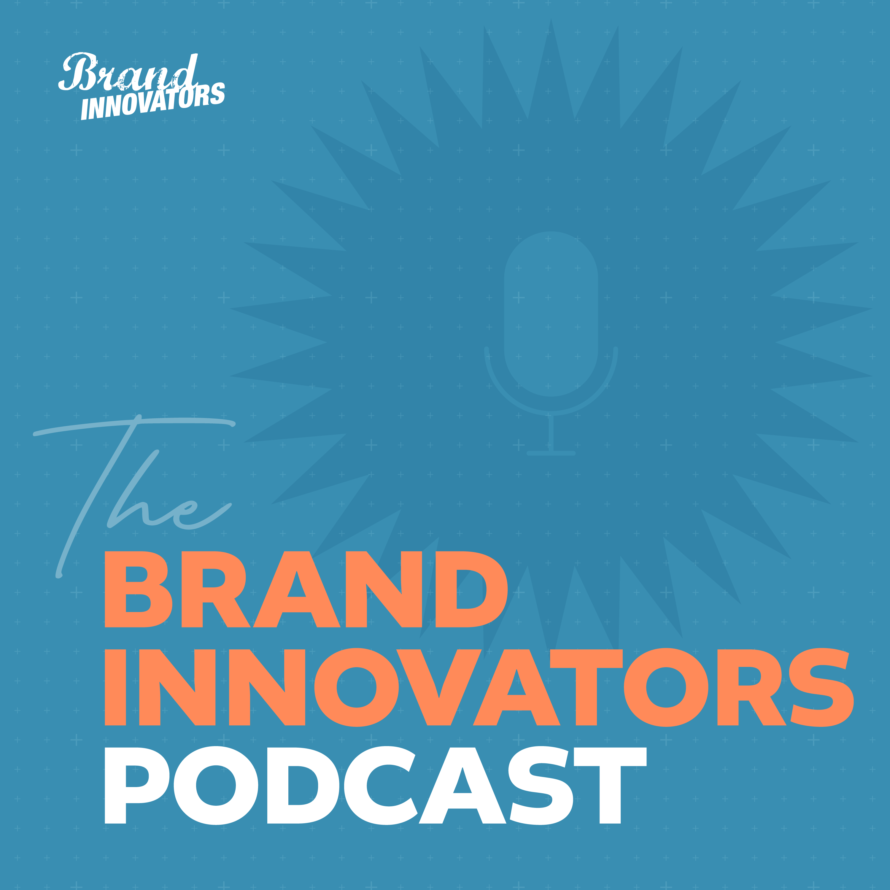 The Brand Innovators Podcast