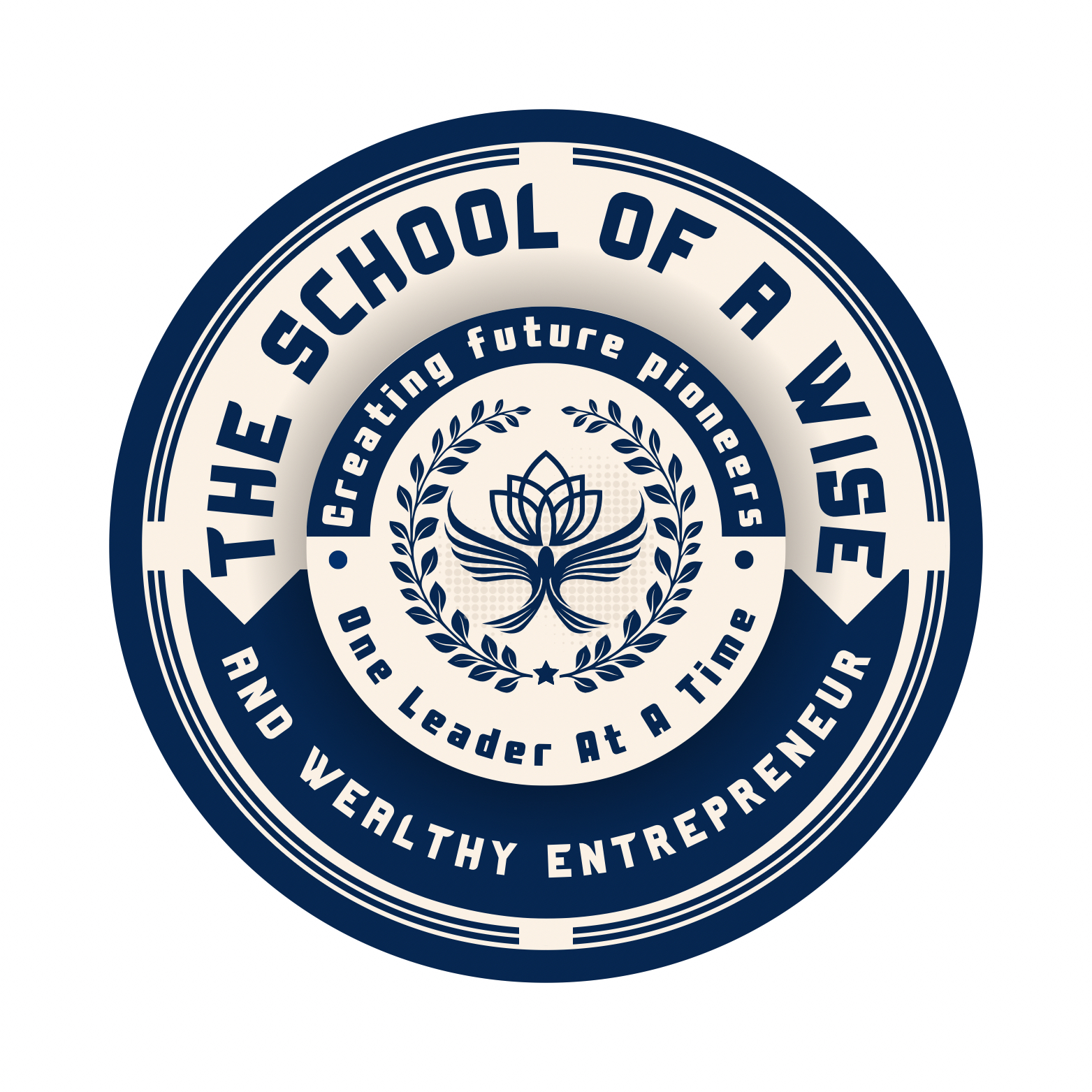 The School Of A Wise And Wealthy Entrepreneur