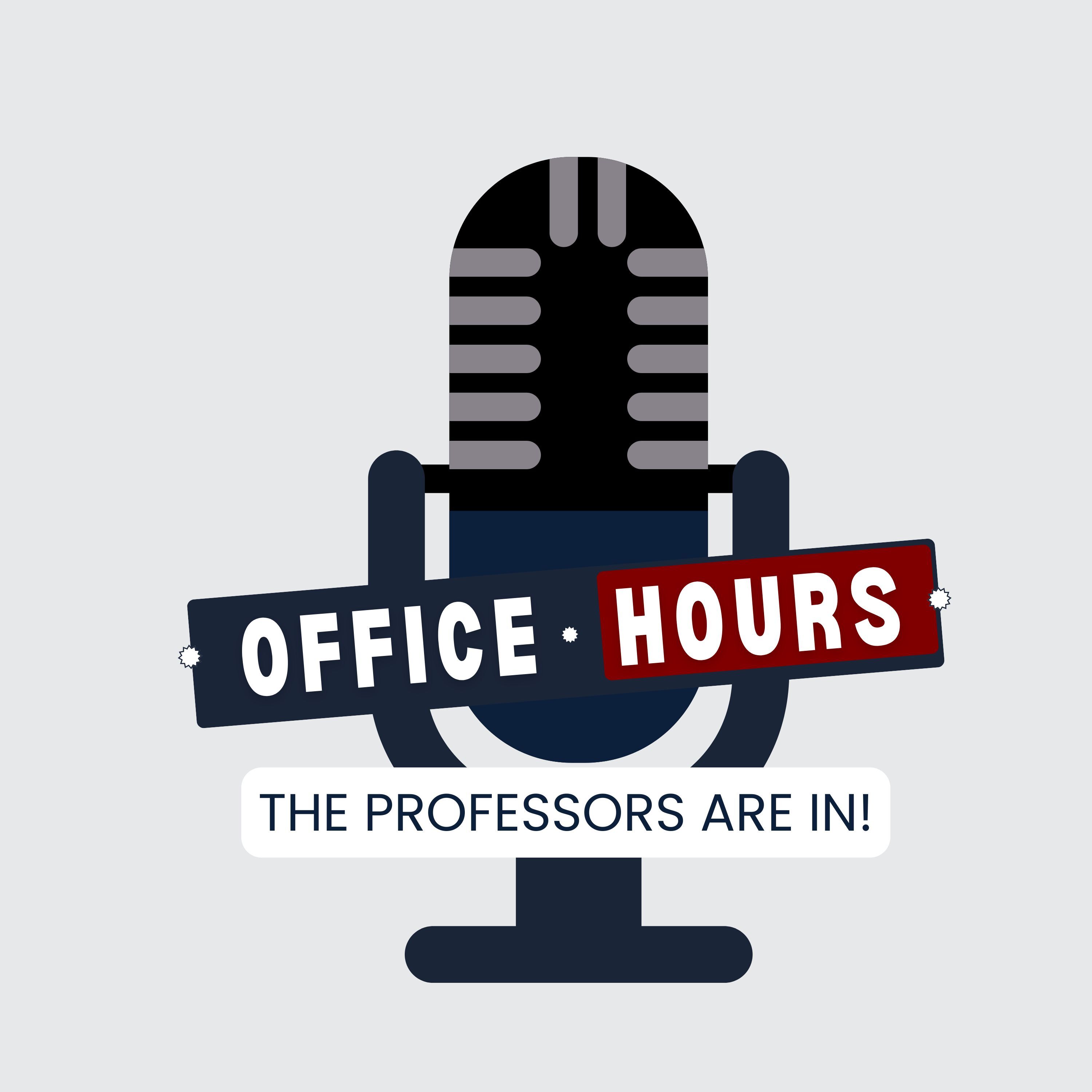Office Hours: The Professors Are In!