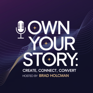 Own Your Story: The 3 Skills That Changed My Life (And Can Change Yours)