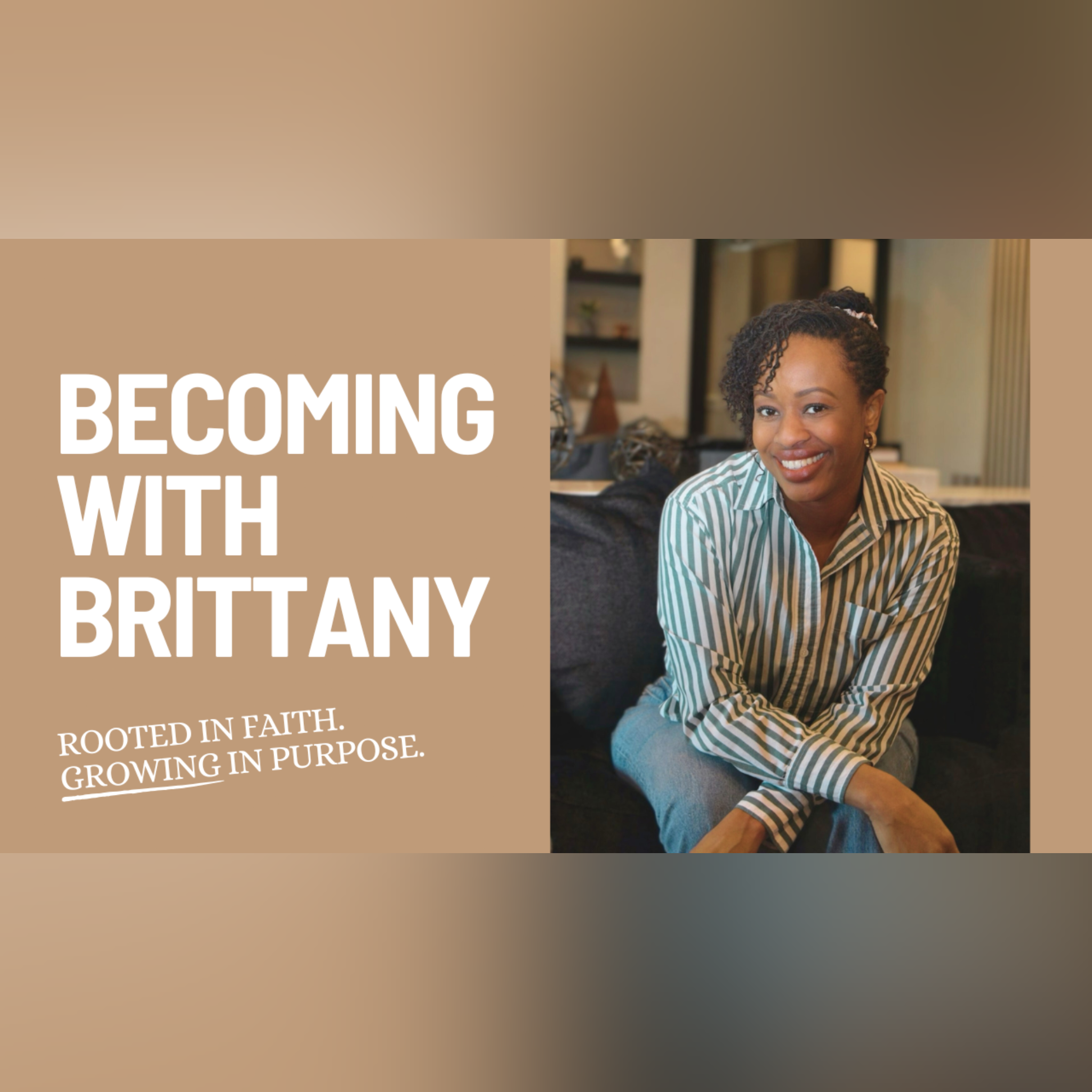 Becoming with Brittany