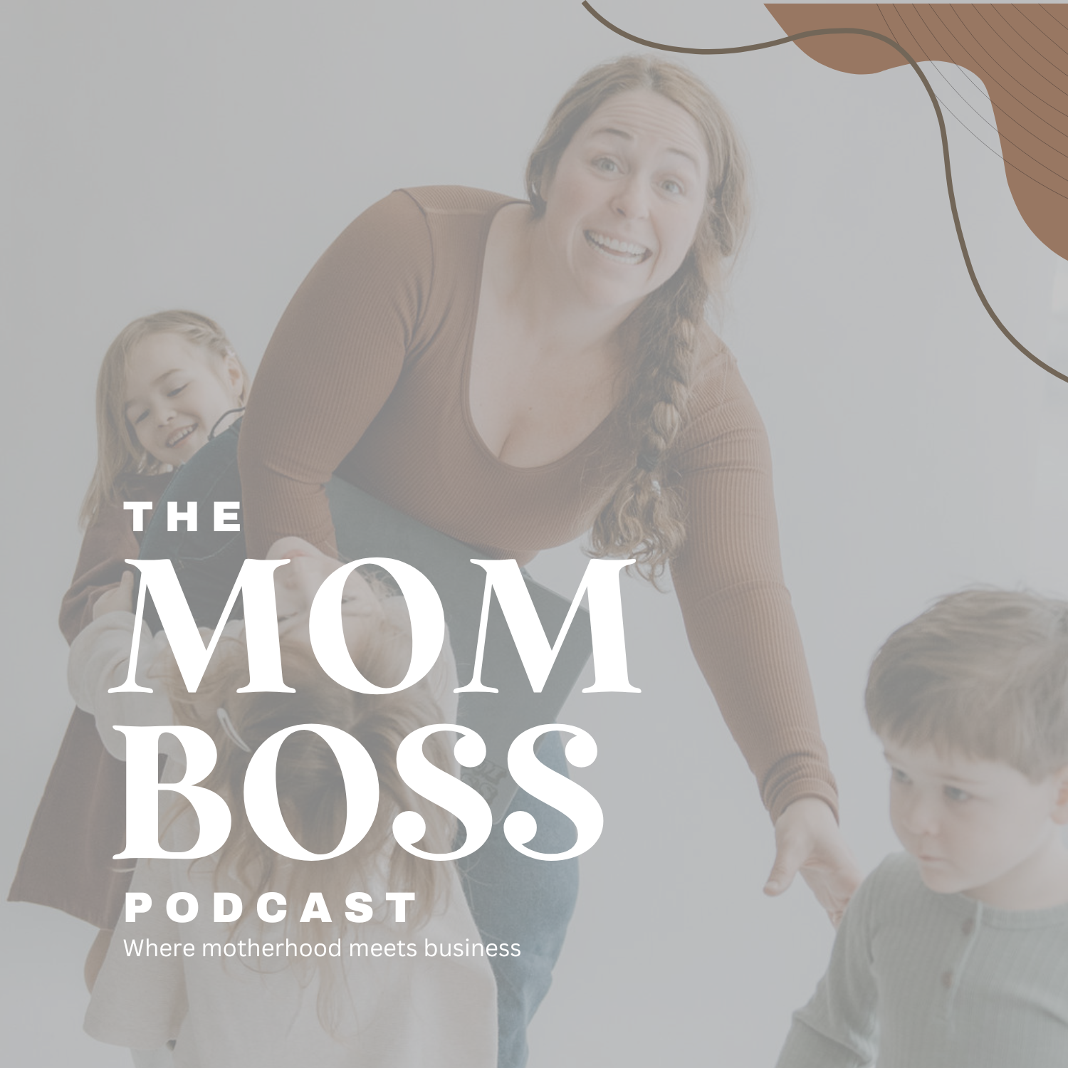 The Mom Boss Podcast