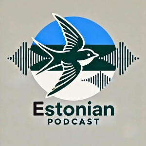 Estonian Podcast, Episood #1/ Episode #1