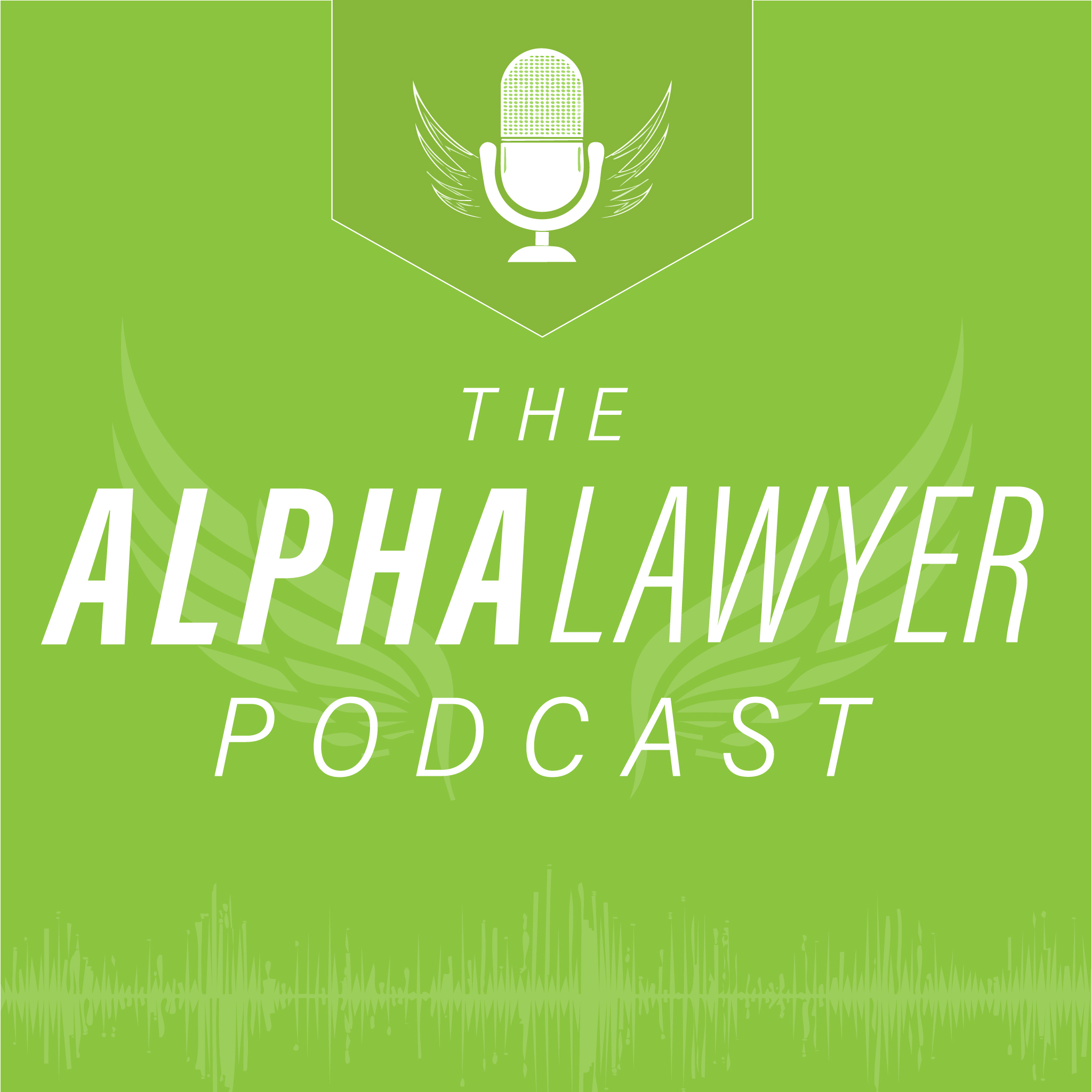 The Alpha Lawyer Podcast