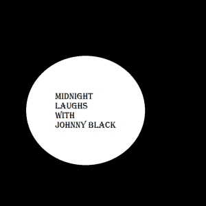 midnight laughs super do and donts
