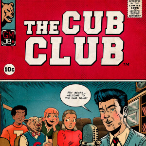 The Cub Club S1: E1 - High School Survival Guide