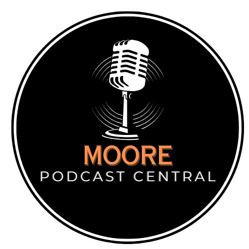 Moore Podcast Cental