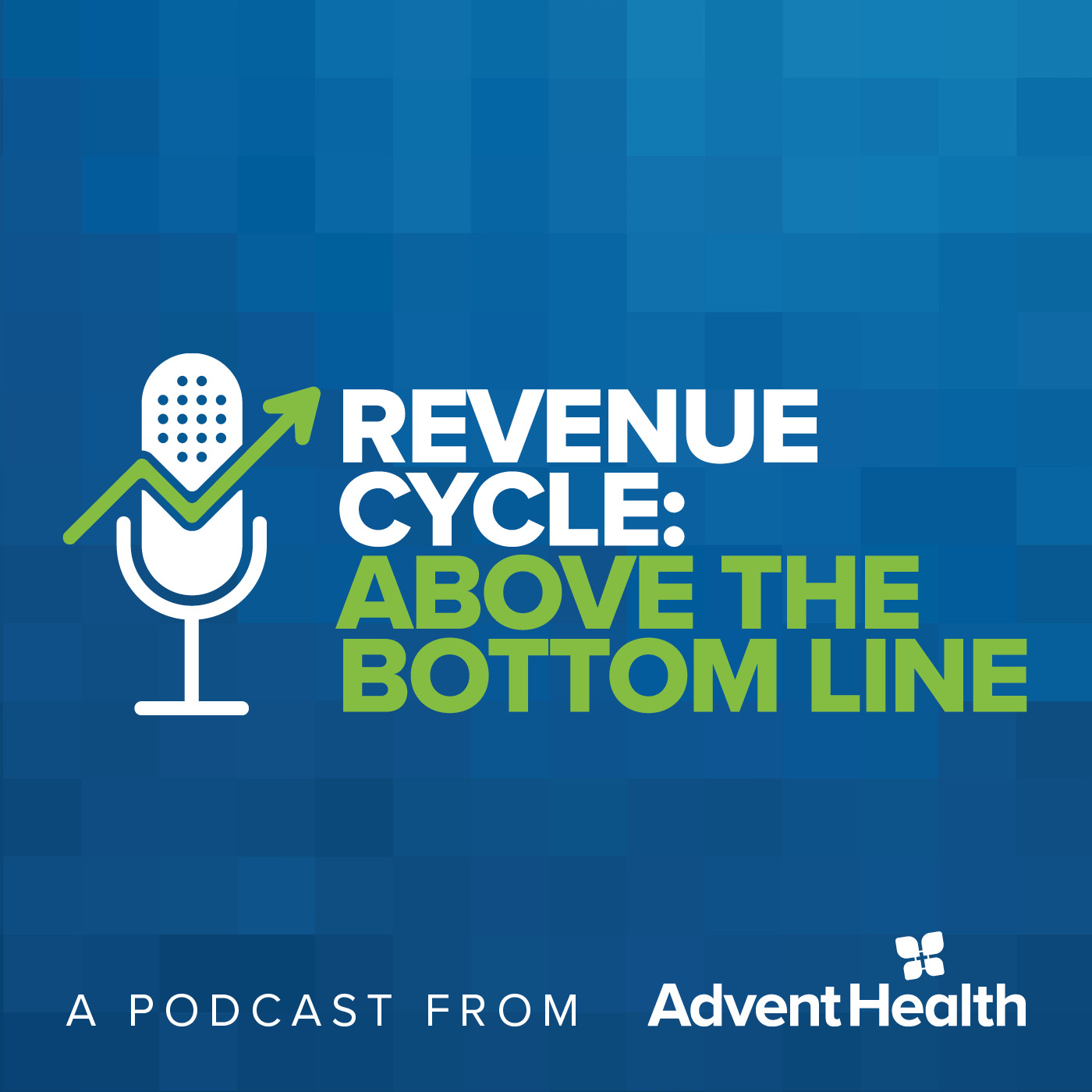 Revenue Cycle: Above the Bottom Line