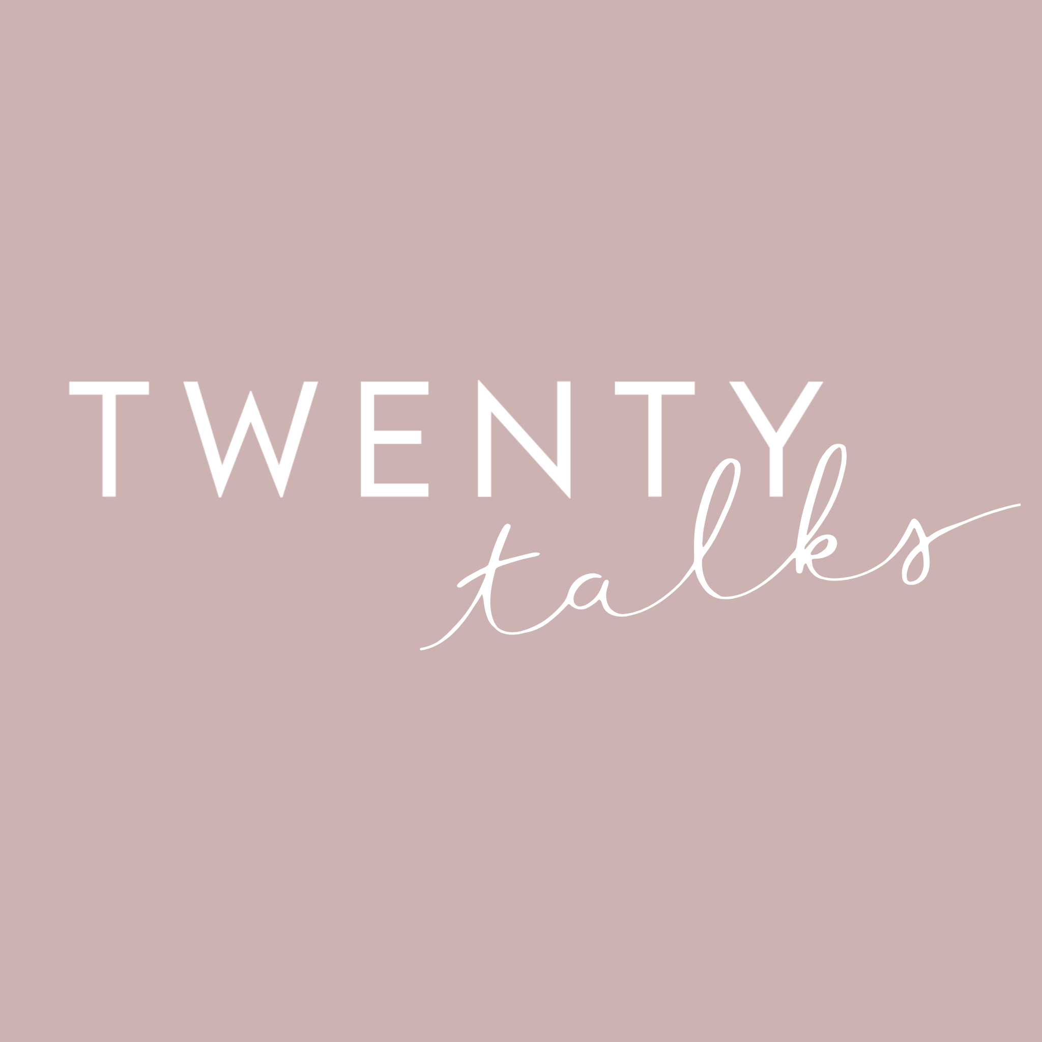 TWENTY Talks