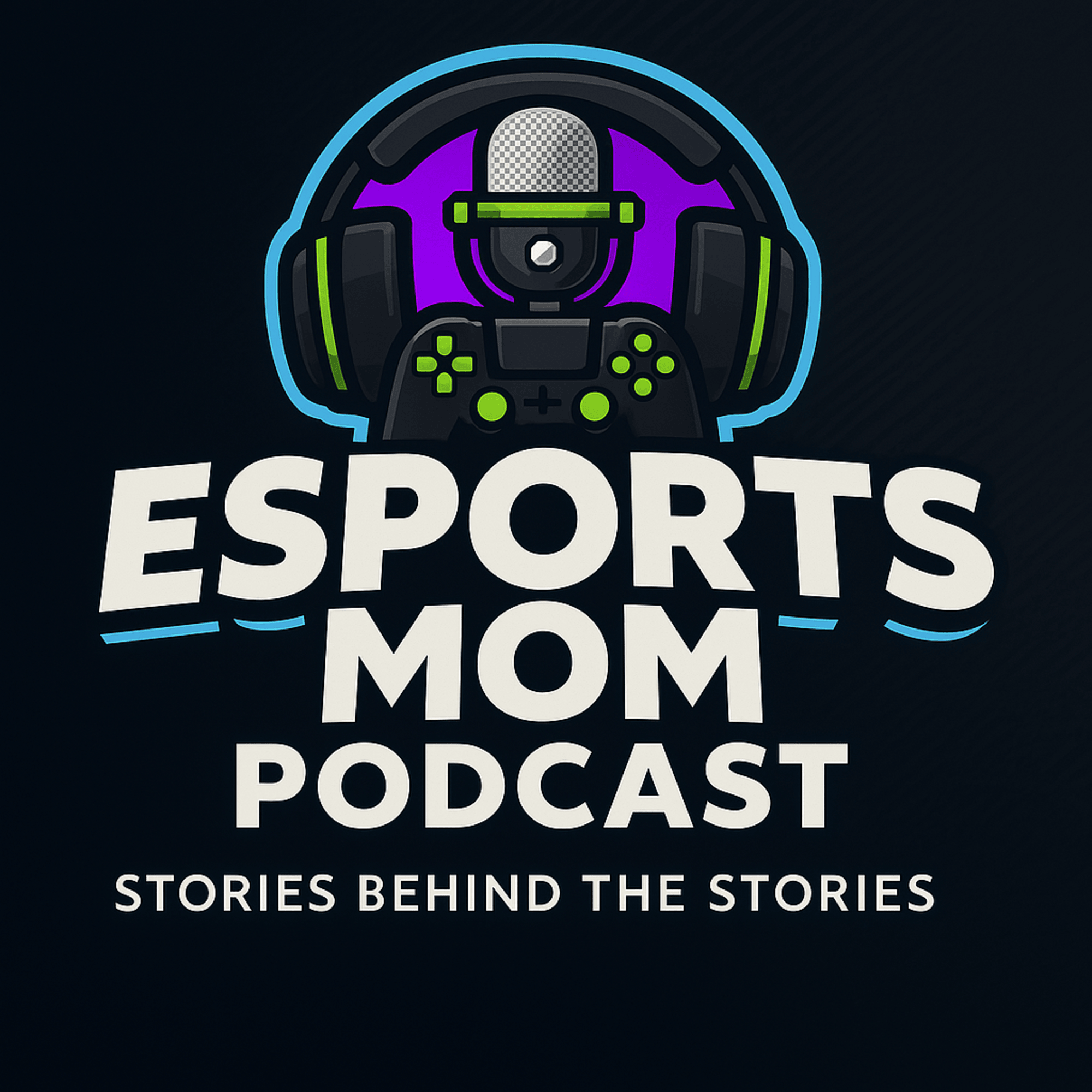The Esports Mom Podcast
