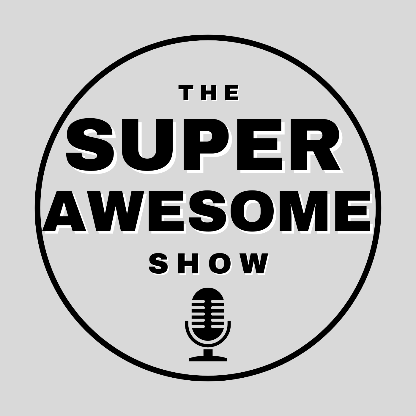 The Super Awesome Show
