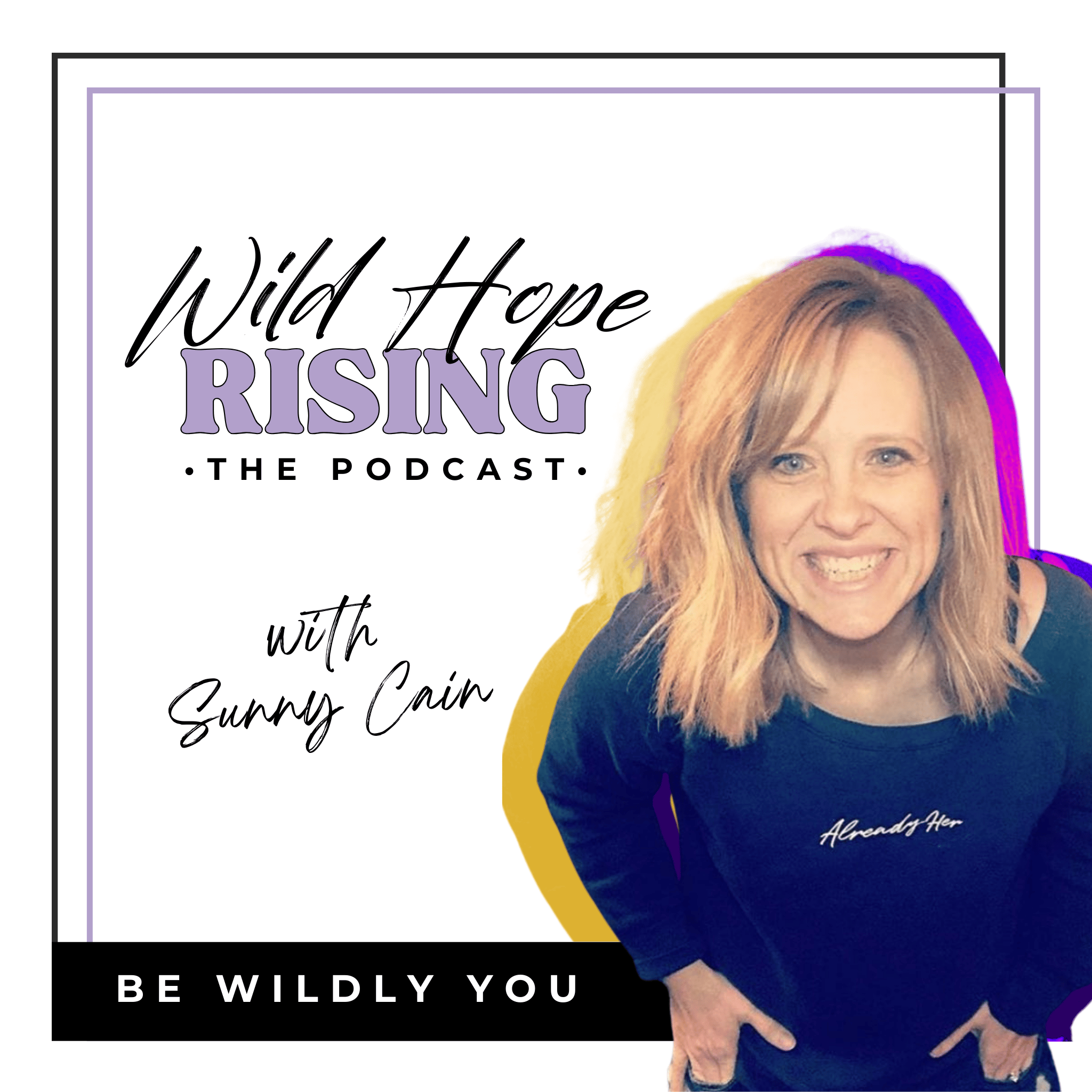Wild Hope Rising