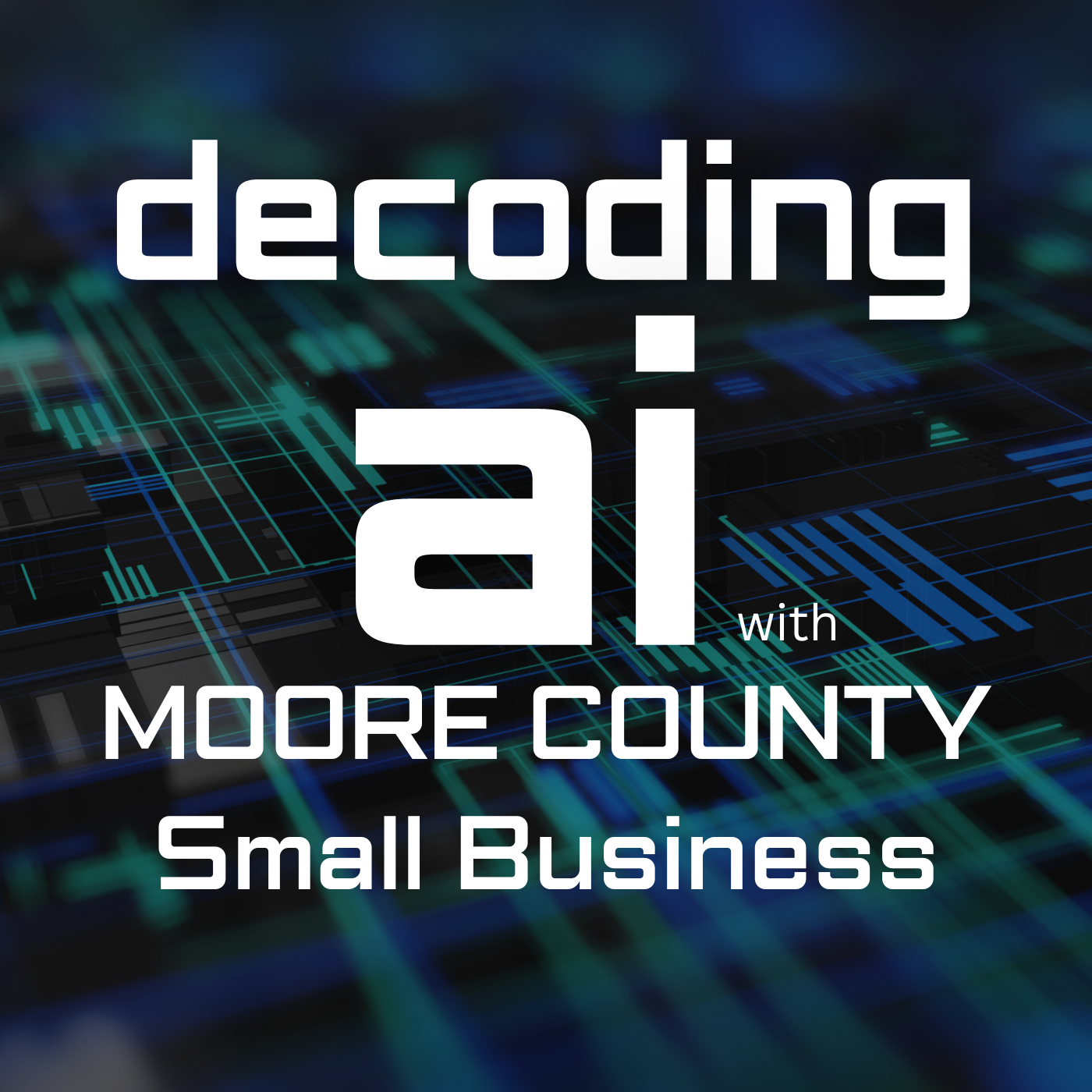 Decoding AI With Moore County Small Business