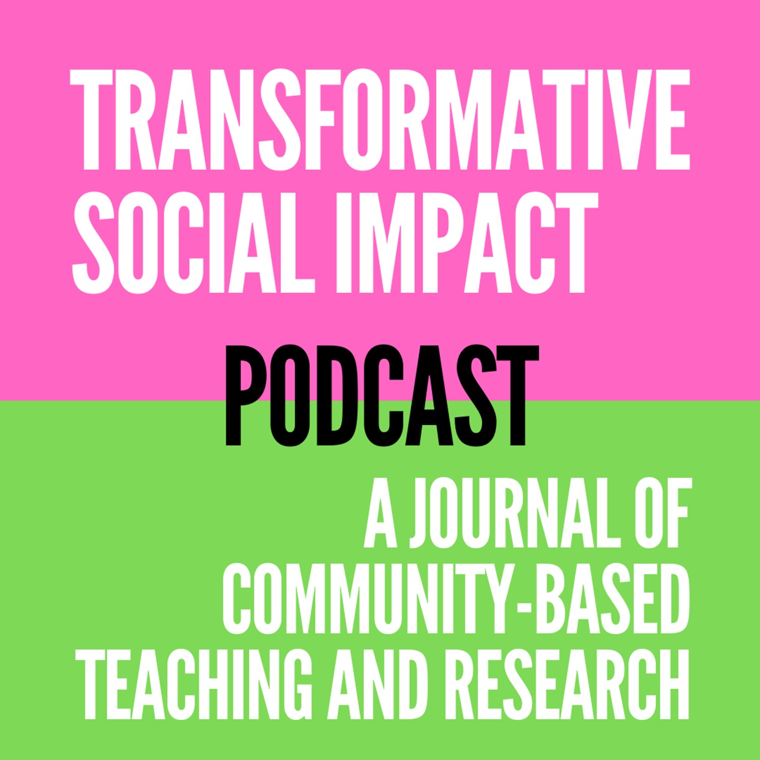 The Transformative Social Impact Journal Podcast
