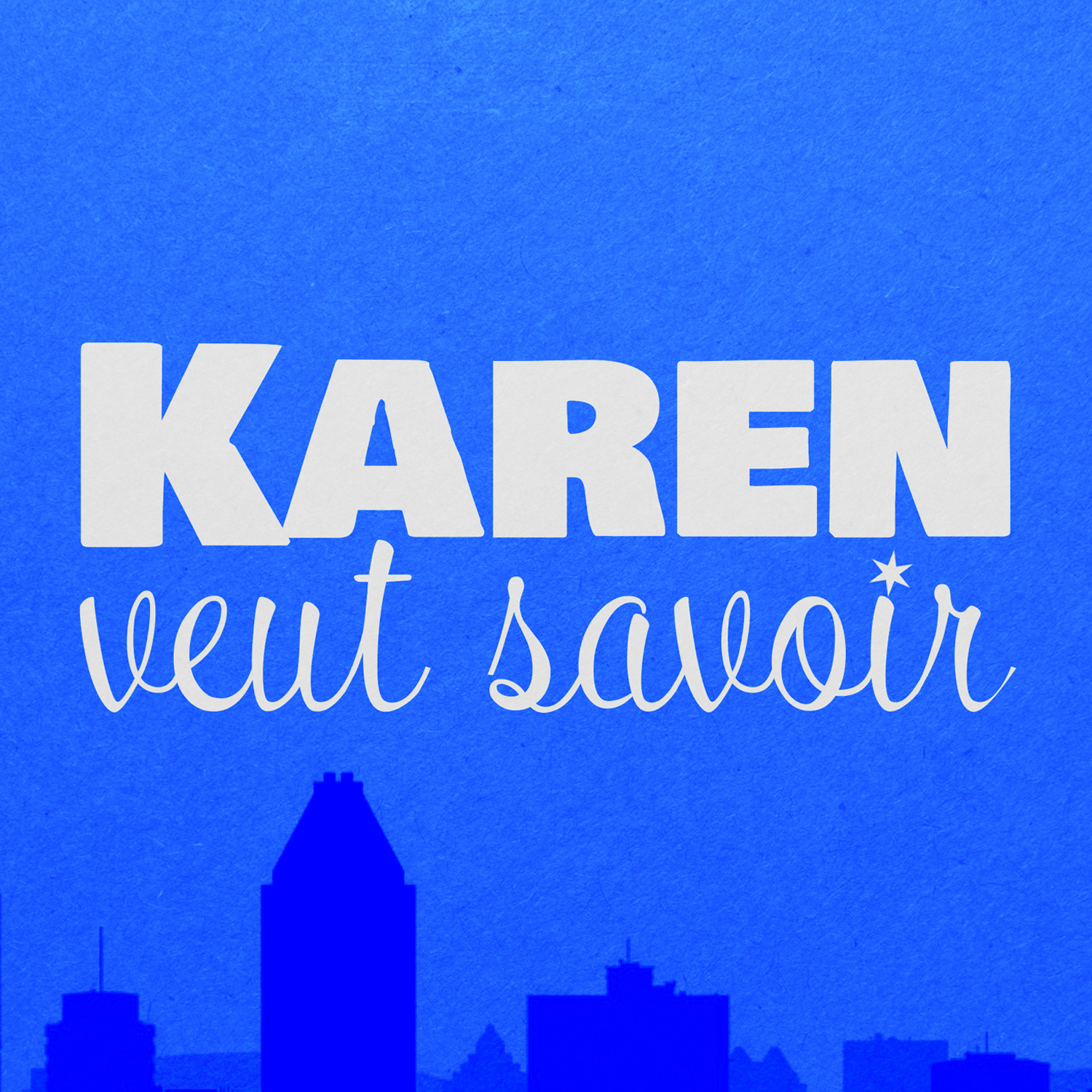 Karen veut savoir podcast artwork