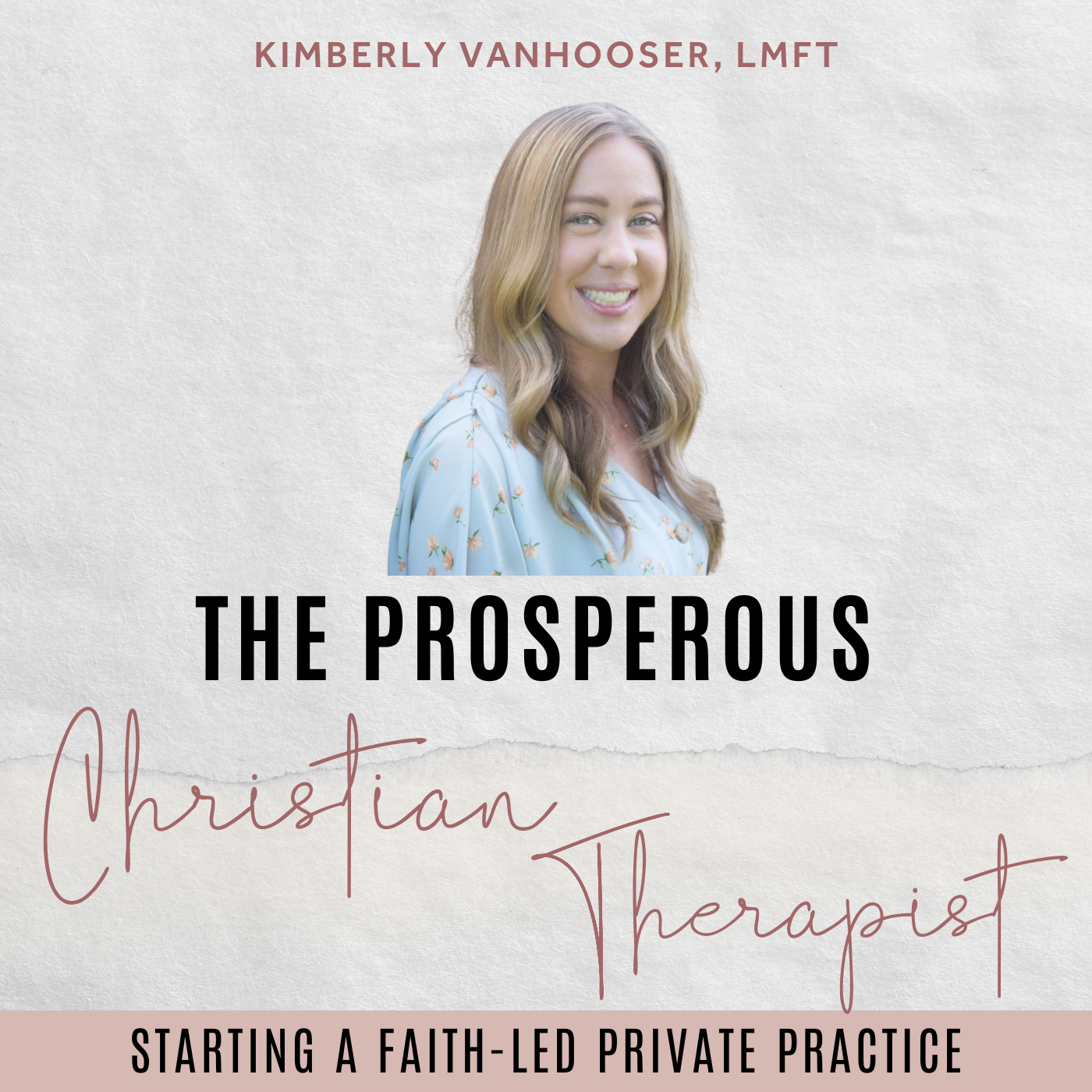 The Prosperous Christian Therapist | Start a Private Practice, Grow Your Business, Spiritual Development for Christian Counselors