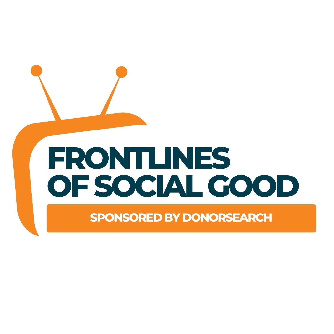 Frontlines of Social Good Podcast