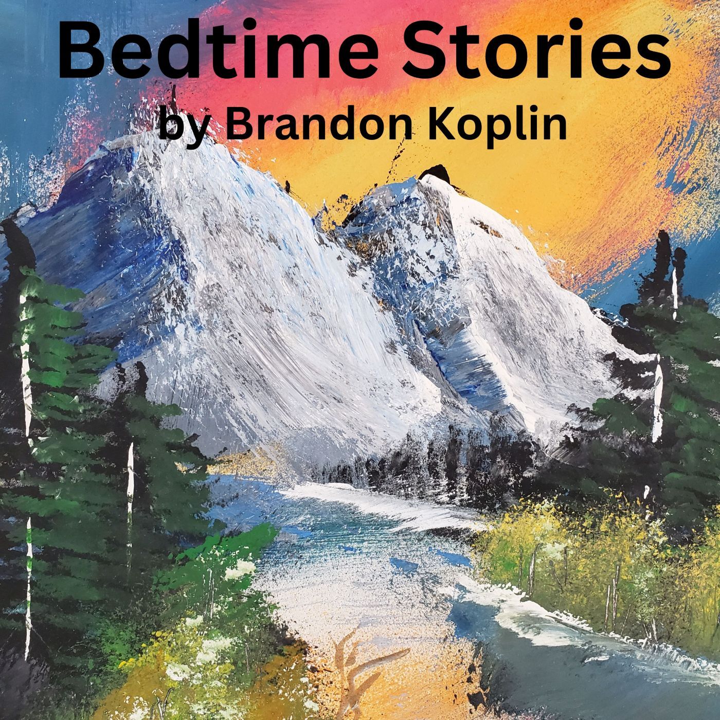 Bedtime Stories By Brandon