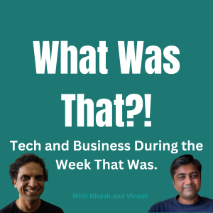 What Was That 29 April - FIIs are Back, an Unbundled Car, Antitrust Cases Heat Up