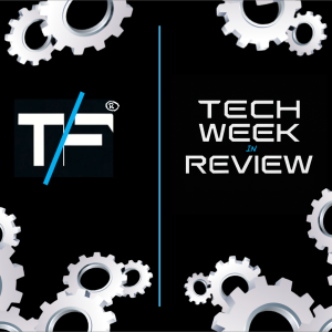 Tech Week in Review - Episode 18