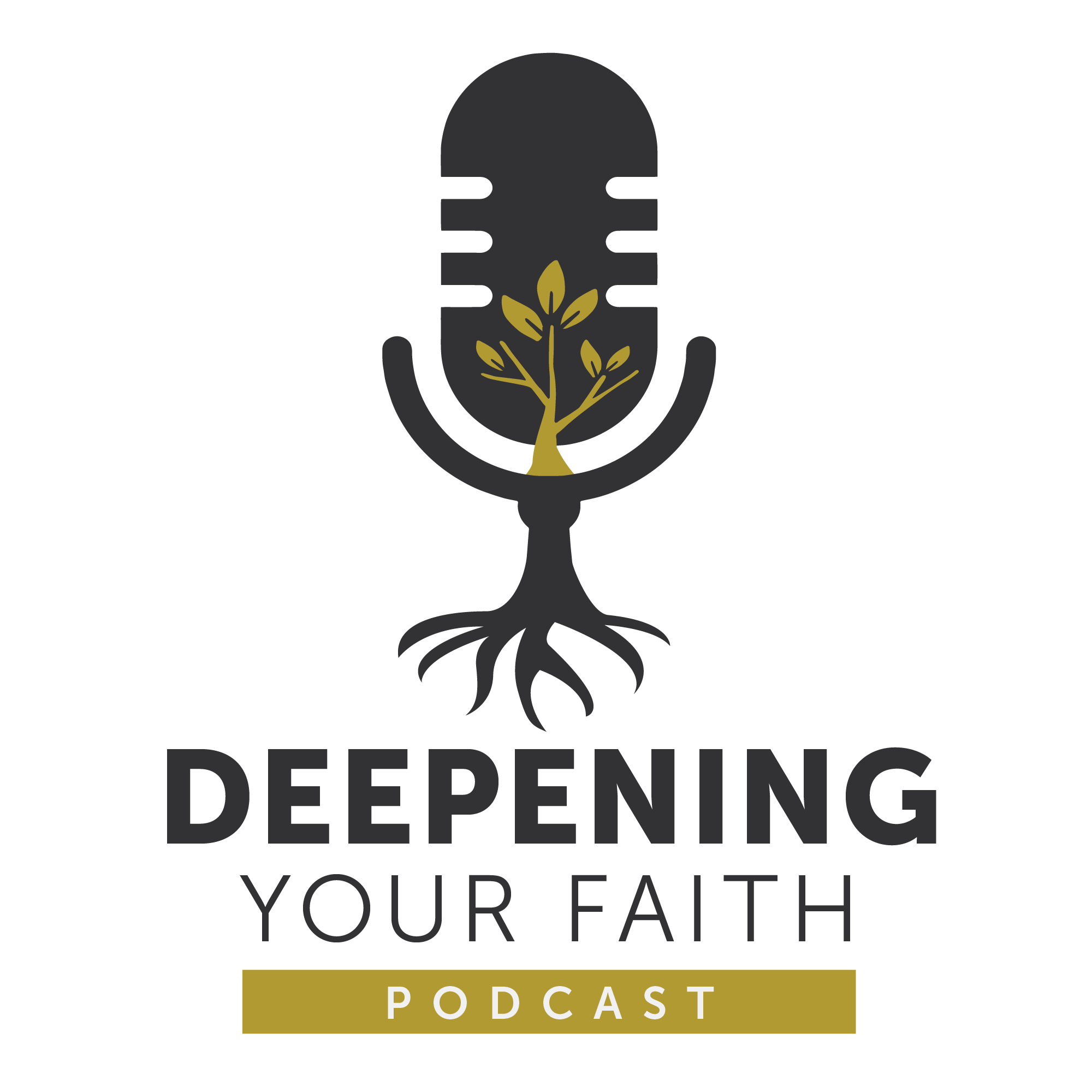 Deepening Your Faith