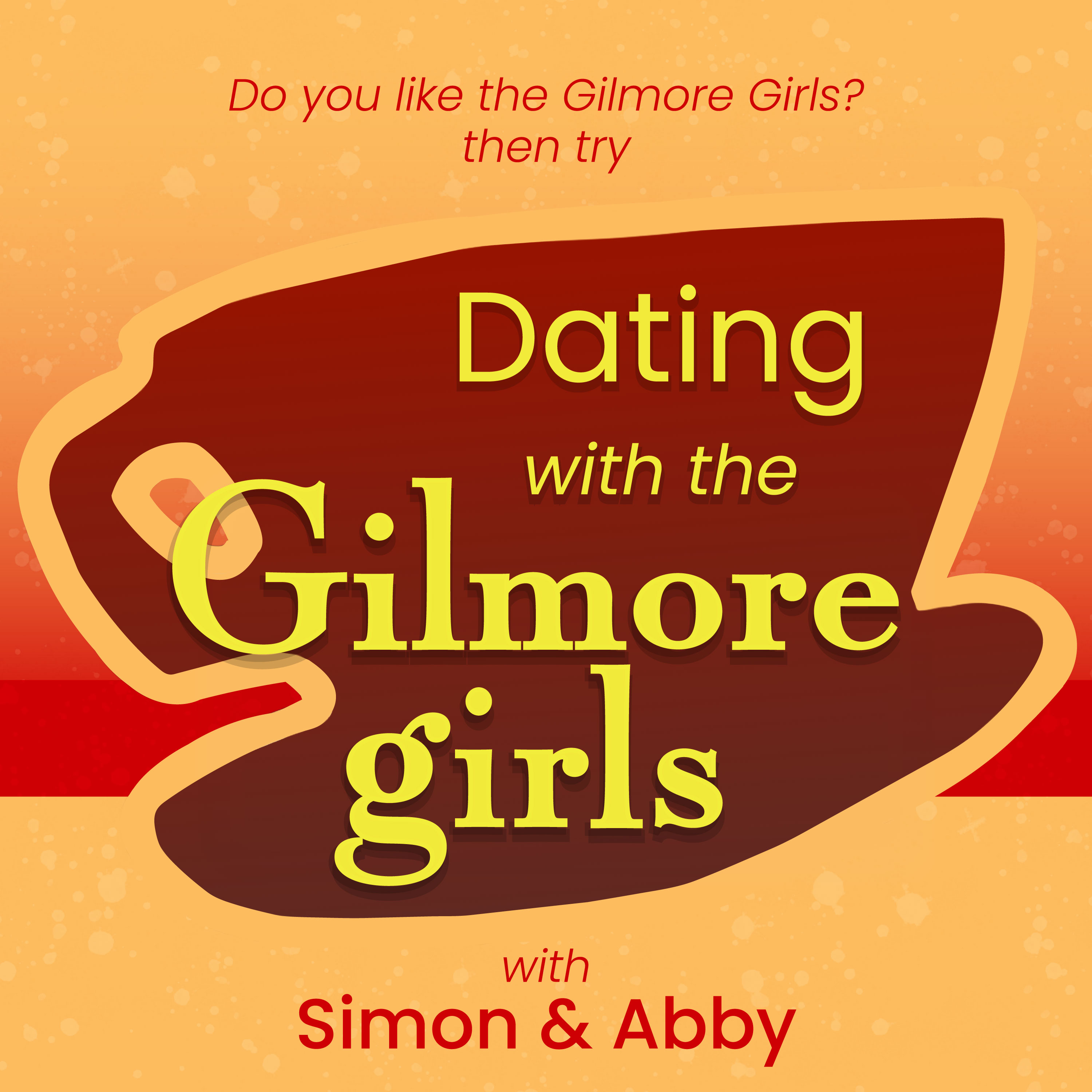 Dating with the Gilmore Girls