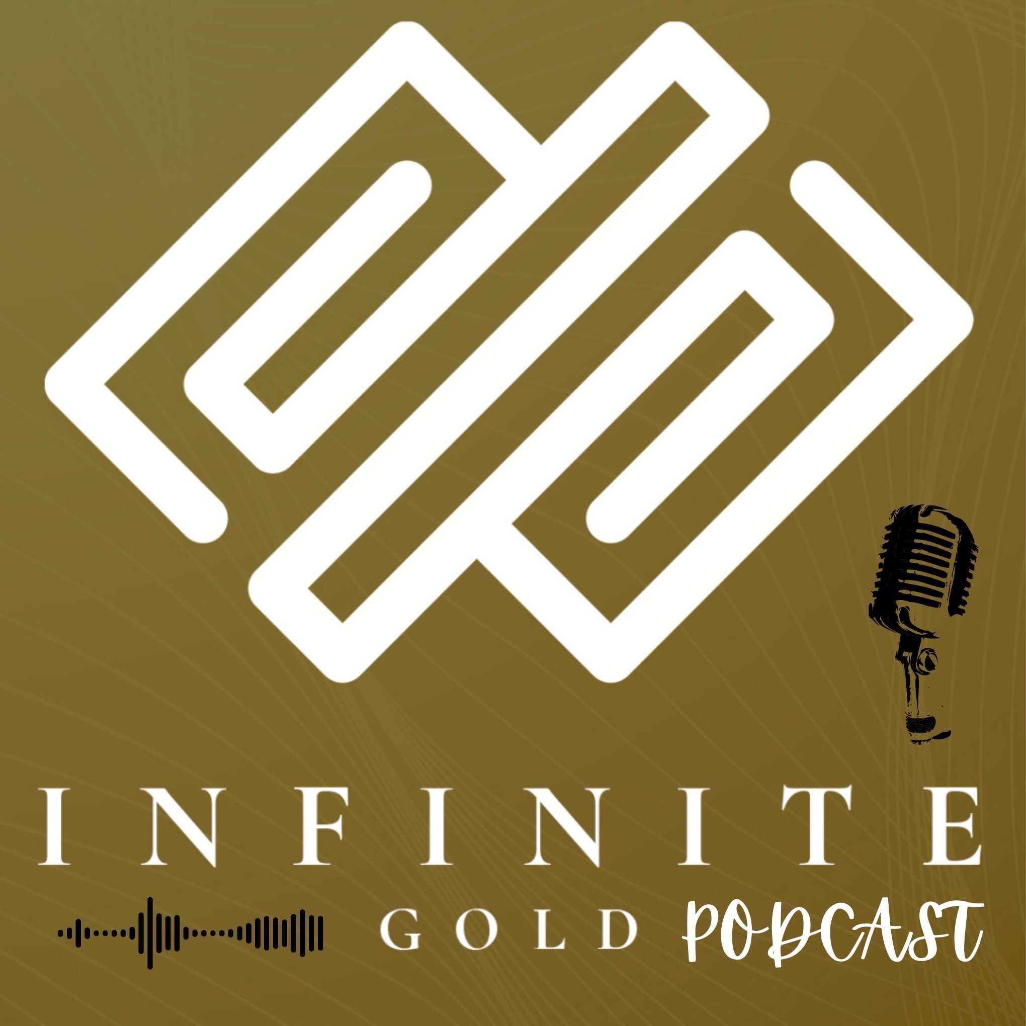 Infinite Gold Podcast