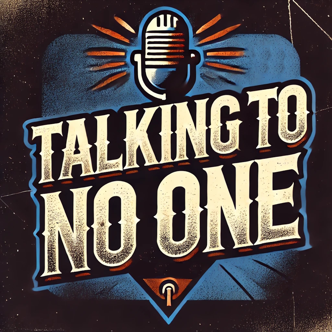 Talking to No One