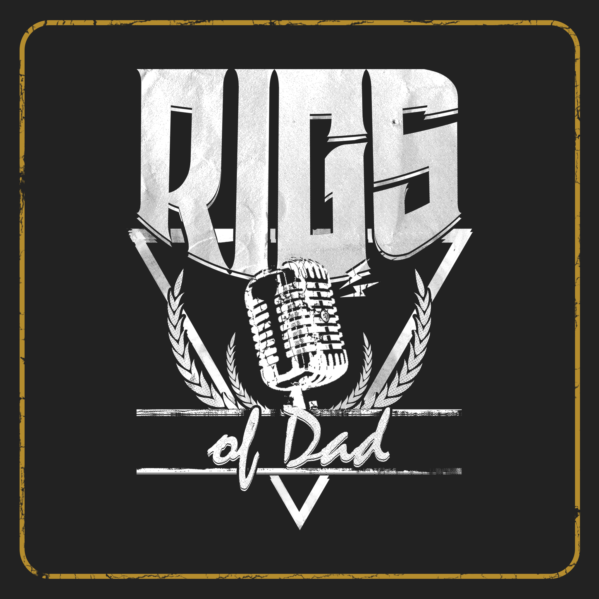 Rigs of Dad