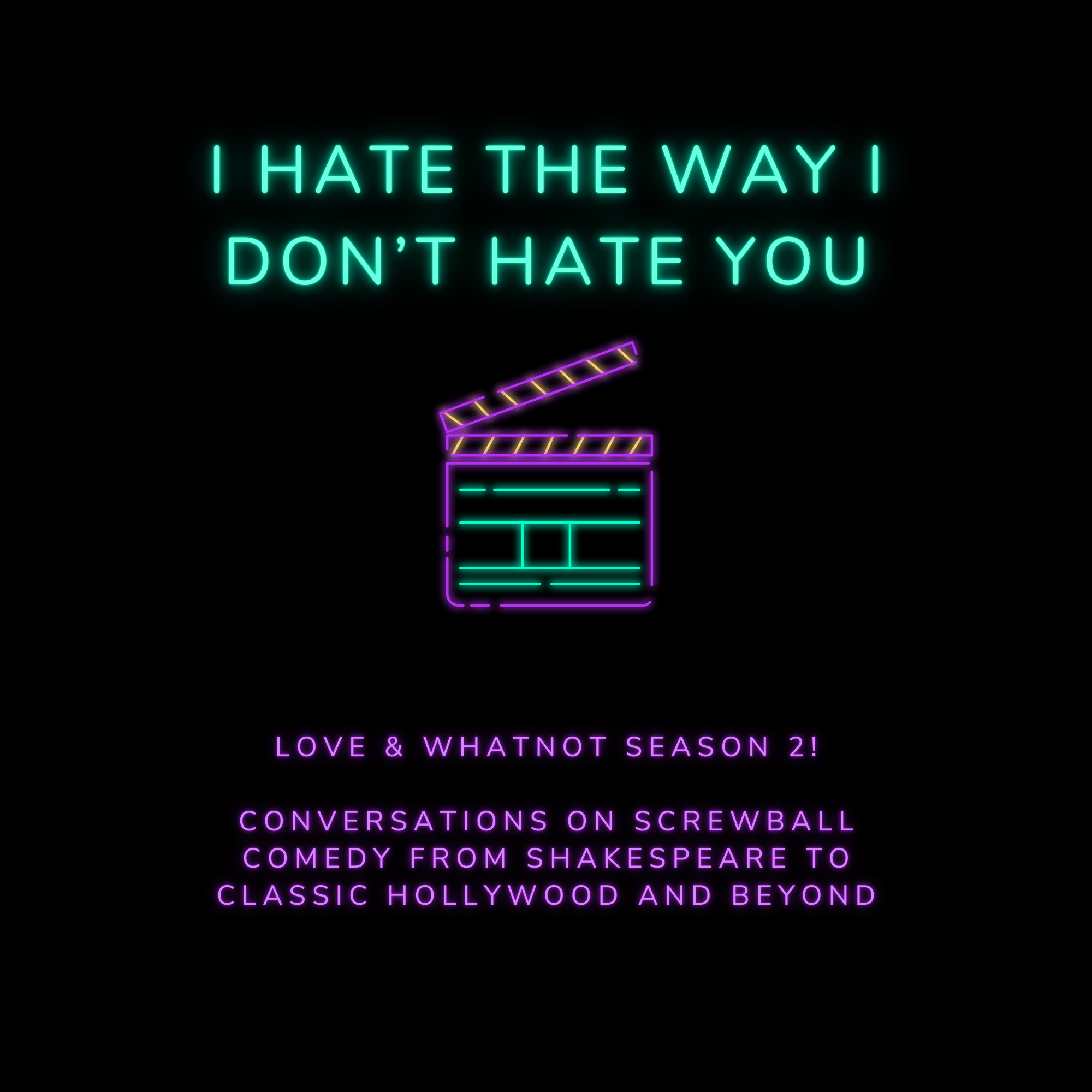 Screwball Comedy from Shakespeare to Classic Hollywood… and Beyond