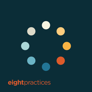 The 8 Practices Podcast