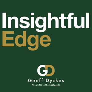 Insightful Edge - Episode 1 - Why Lifestyle Financial Planning Matters