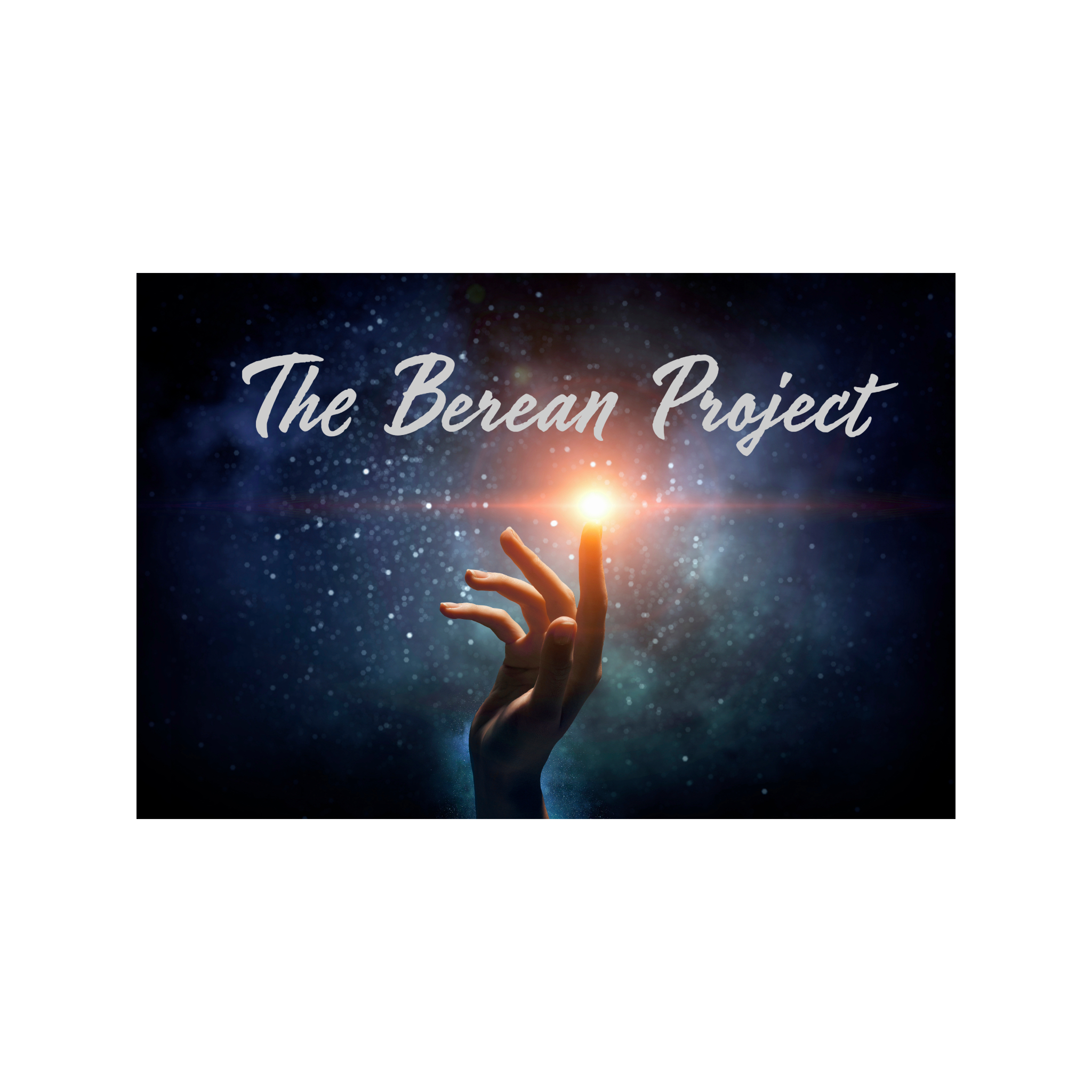 The Berean Project Podcast