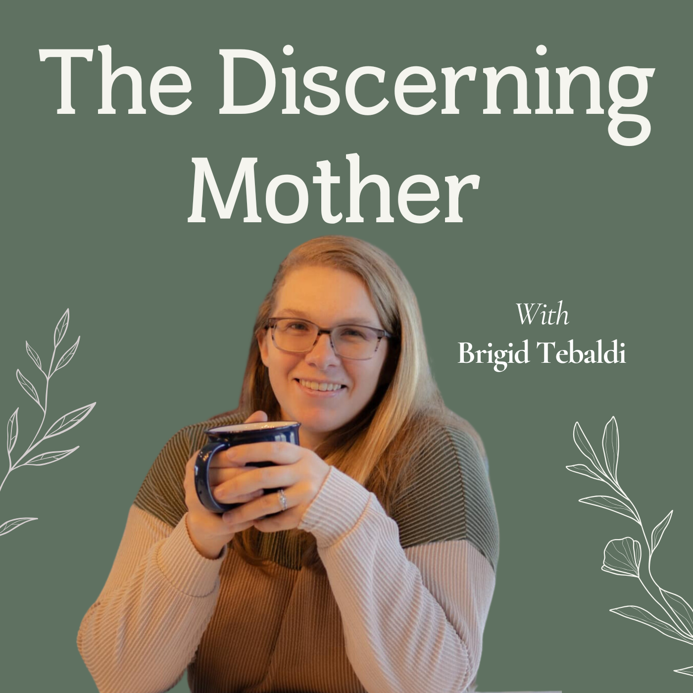 The Discerning Mother