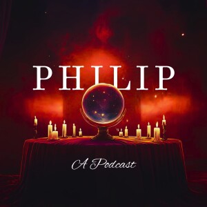 001 The Birth of Philip
