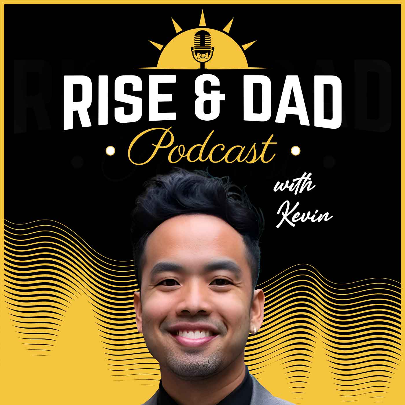 Rise and Dad Podcast