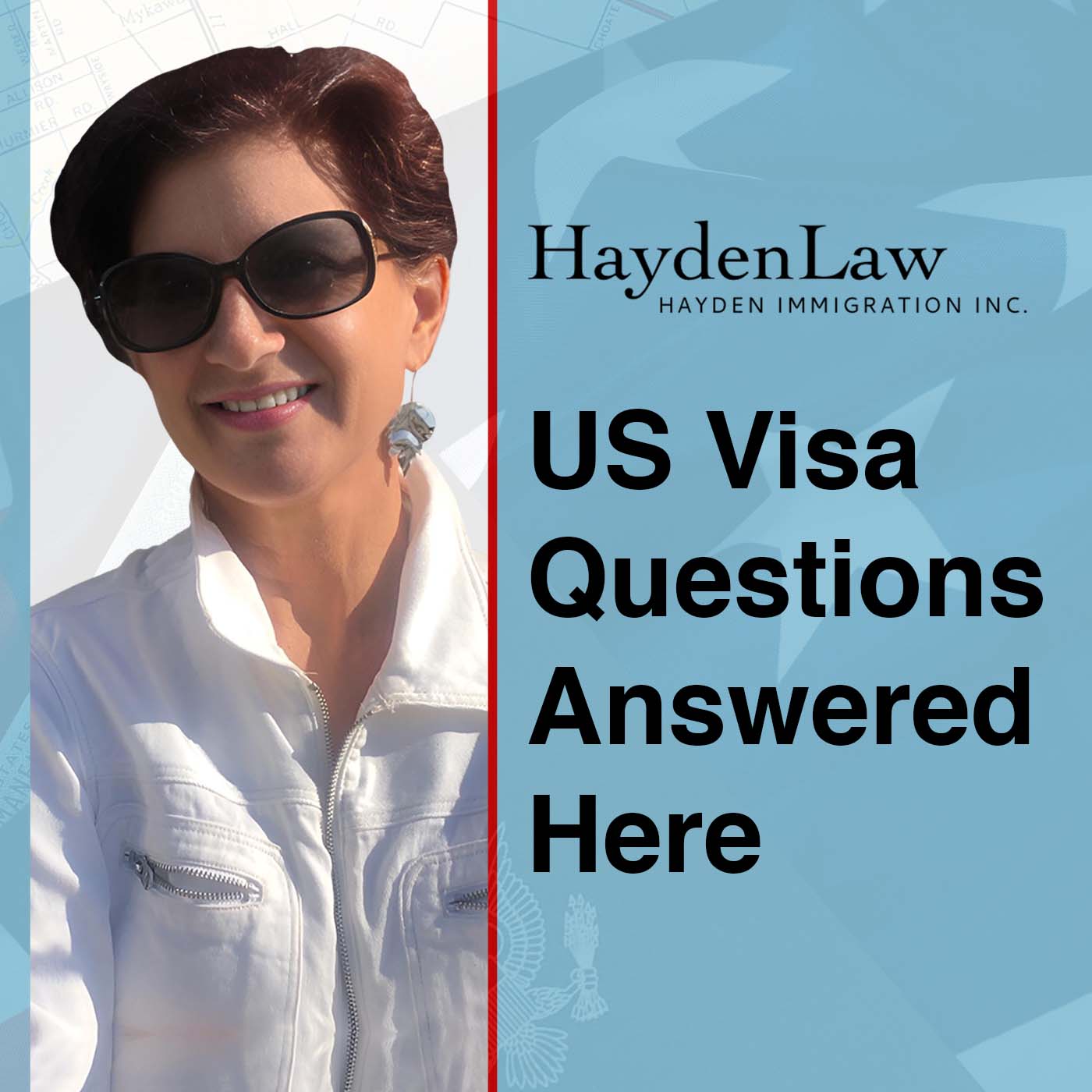 Talking US VISAs With Immigration Attorney Frances Hayden