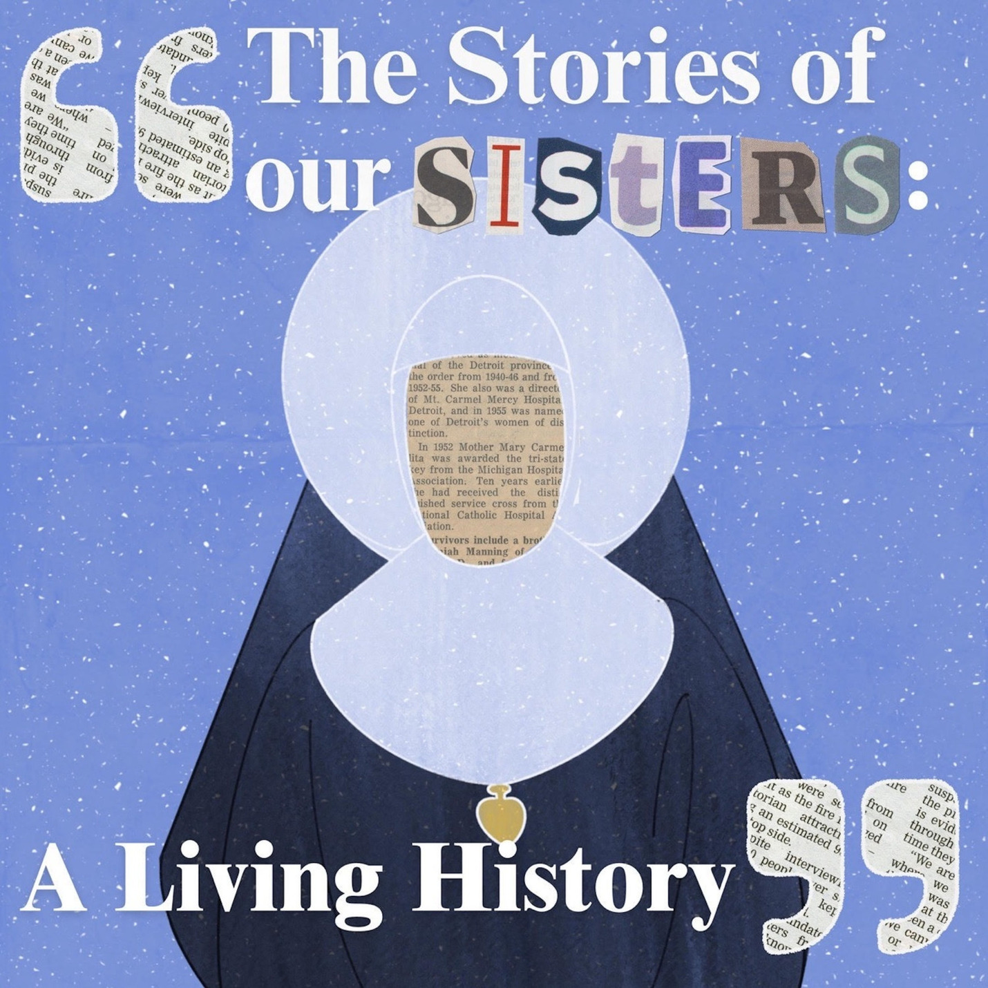 The Stories of Our Sisters: A Living History