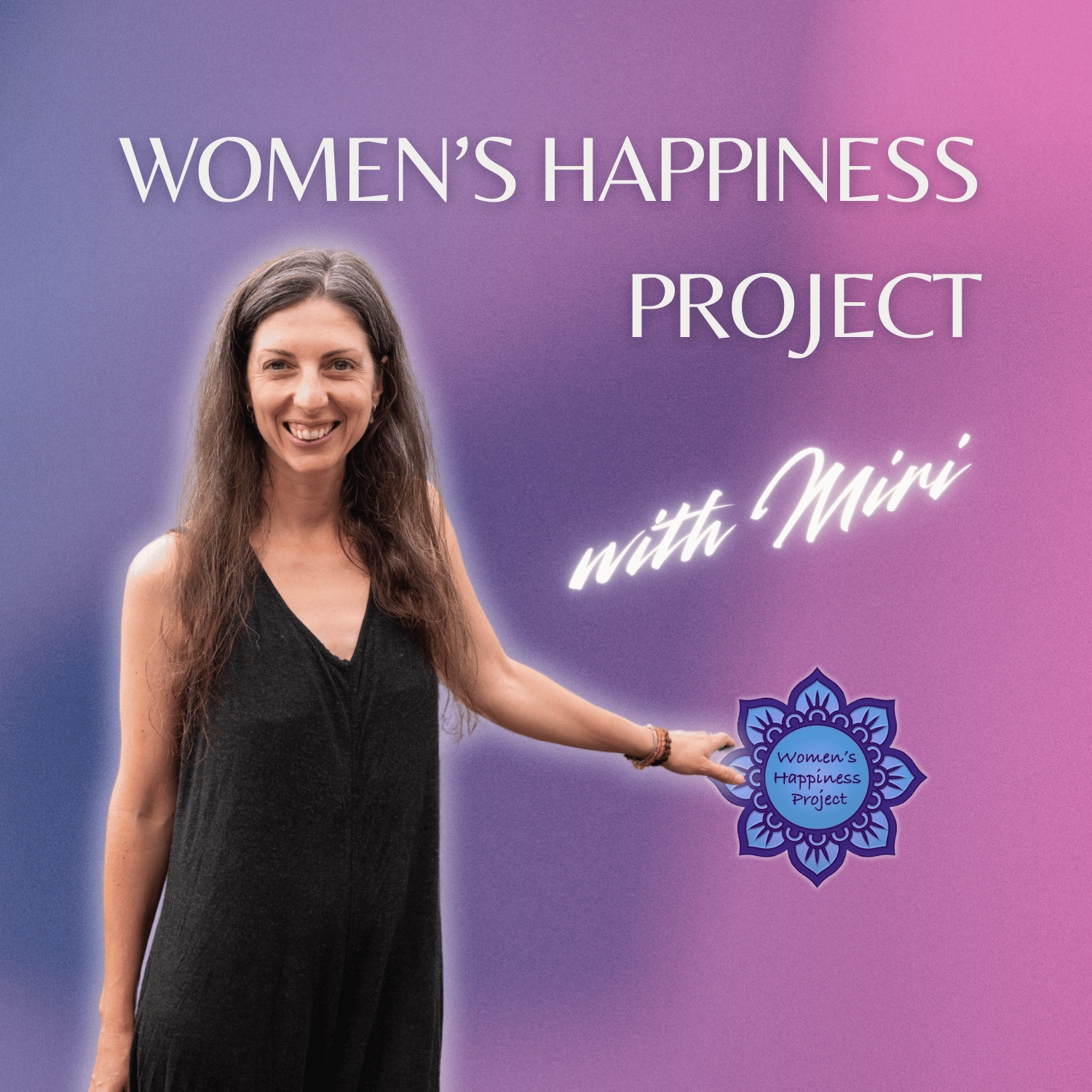 Women’s Happiness Project Podcast