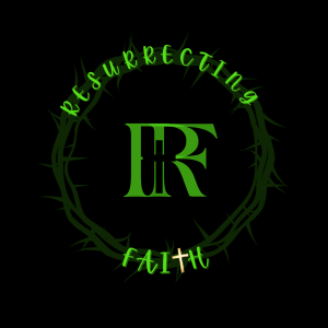 Resurrecting Faith