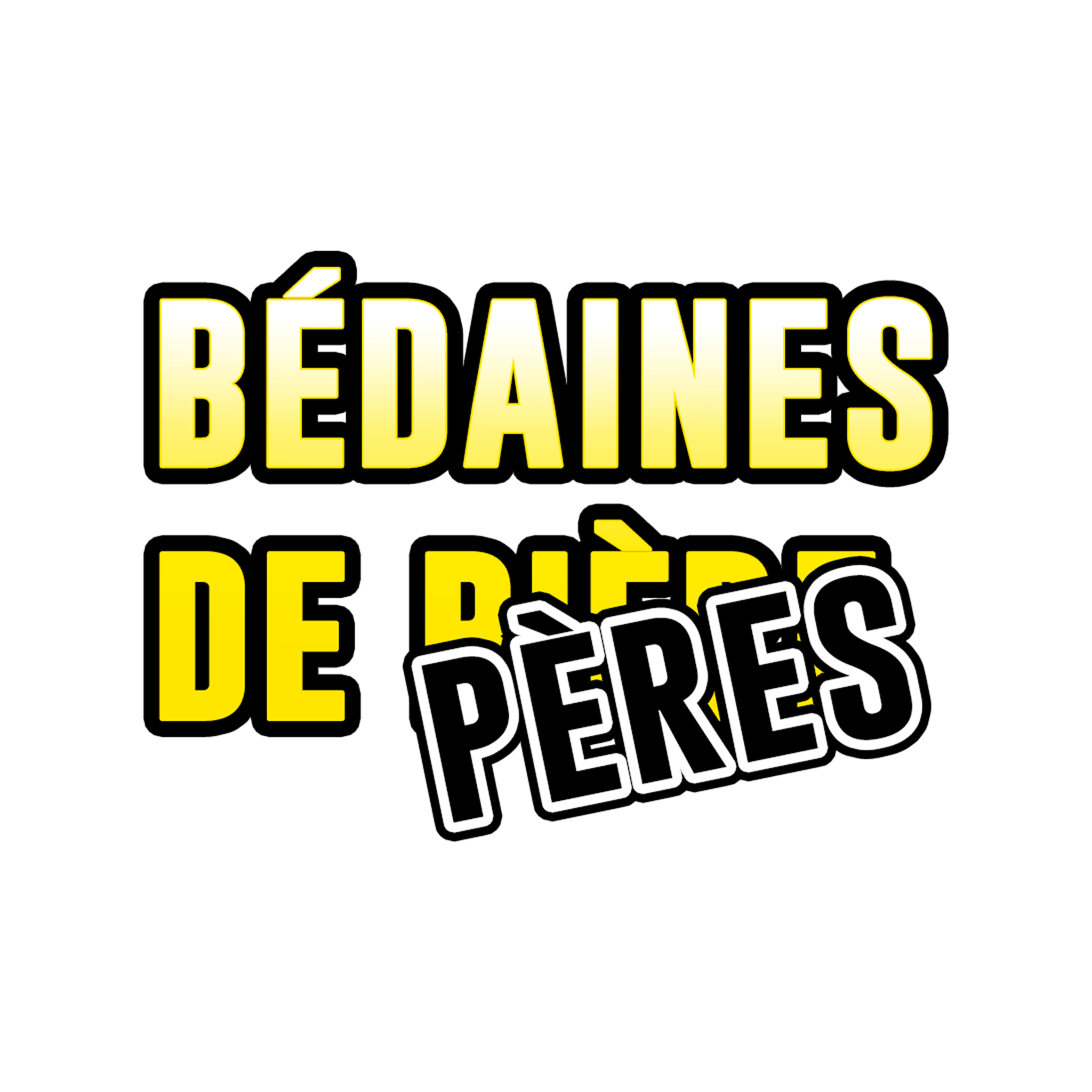 Bédaines de Pères - Podcast cover art