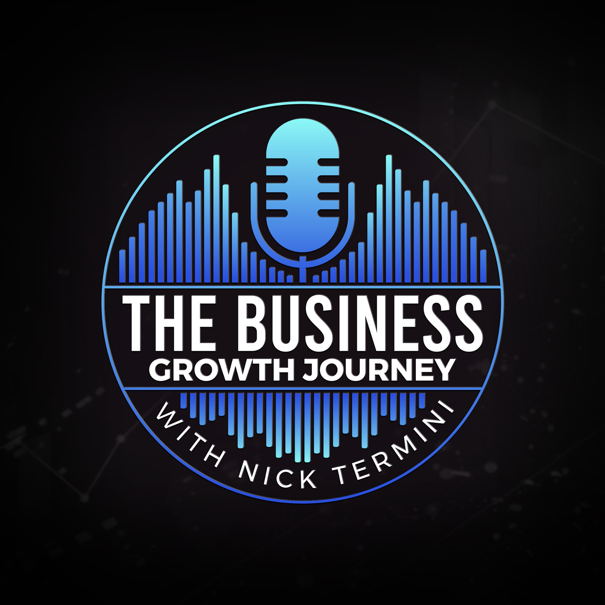 The Business Growth Journey with Nick Termini
