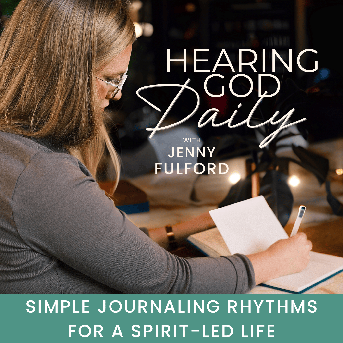 Hearing God Daily | Journal Prompts, Discernment, Trust in God, Biblical Encouragement, Faith, Scripture